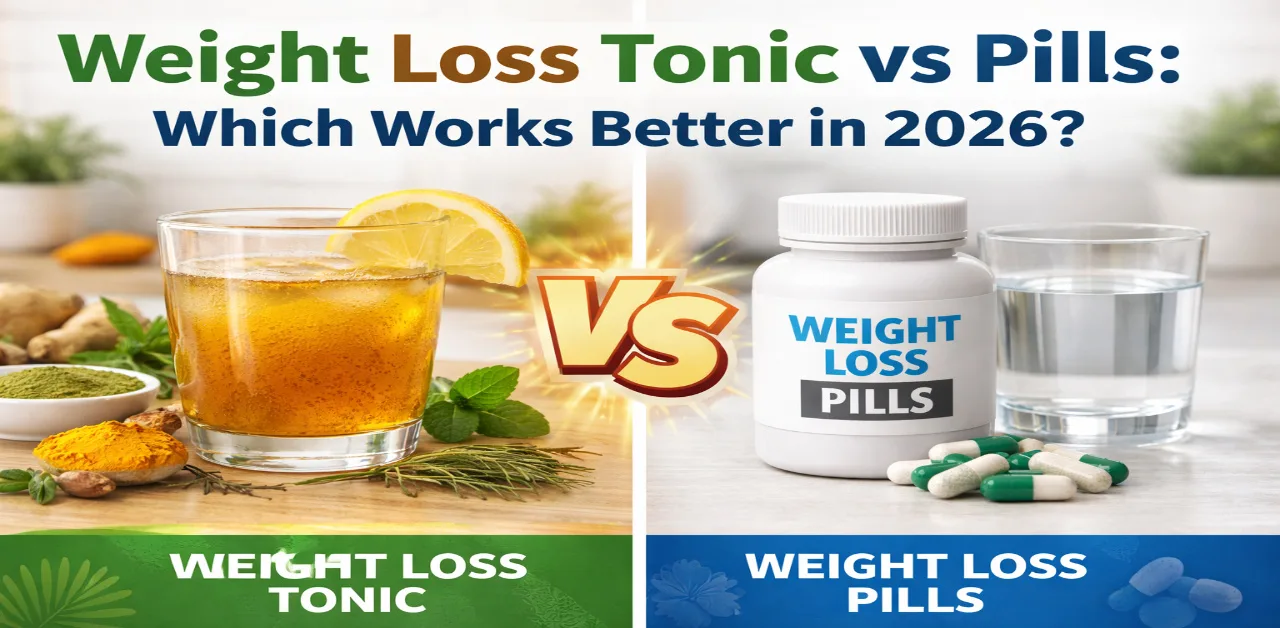 weight loss tonic vs pills